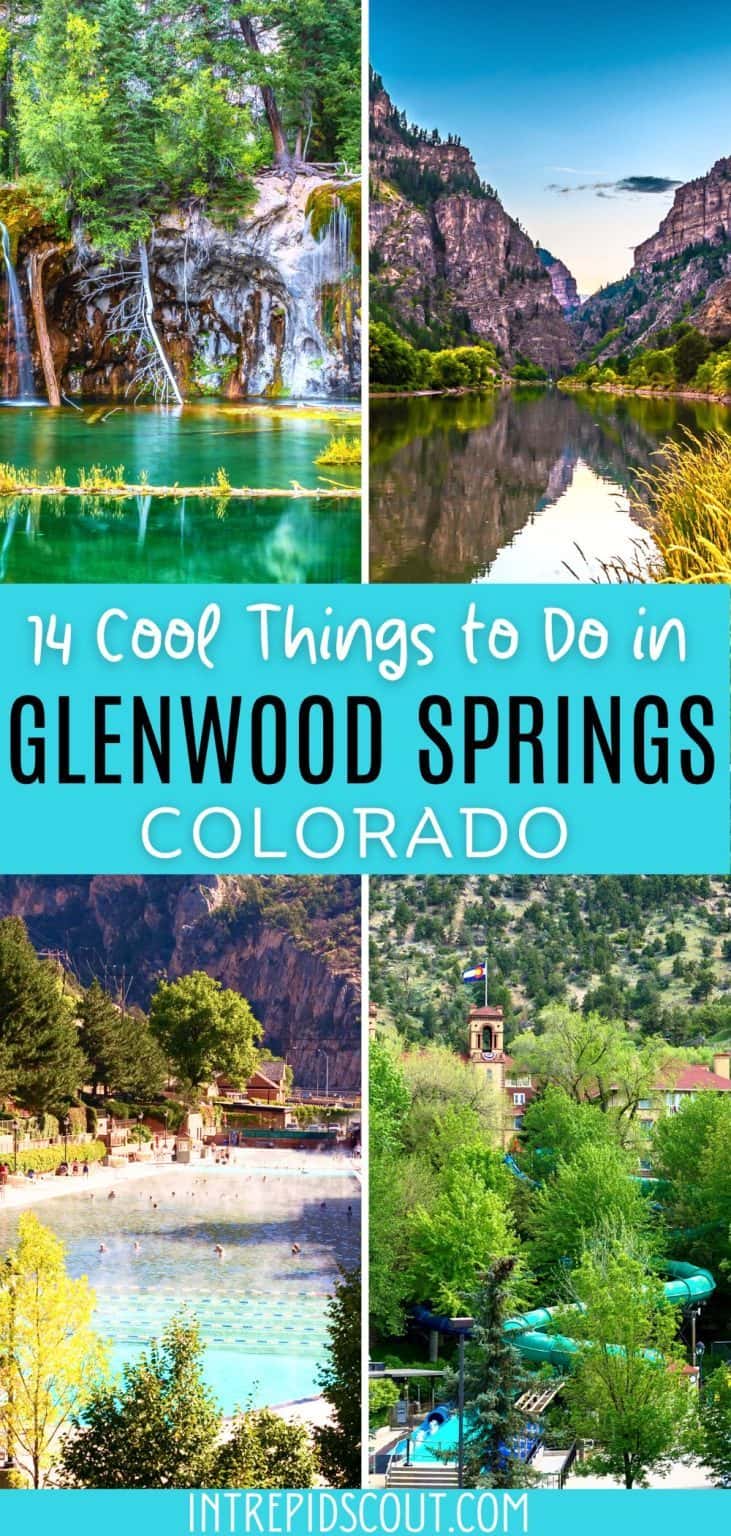 14 Things You Can't Miss on FIRST VISIT to GLENWOOD SPRINGS, Colorado ...