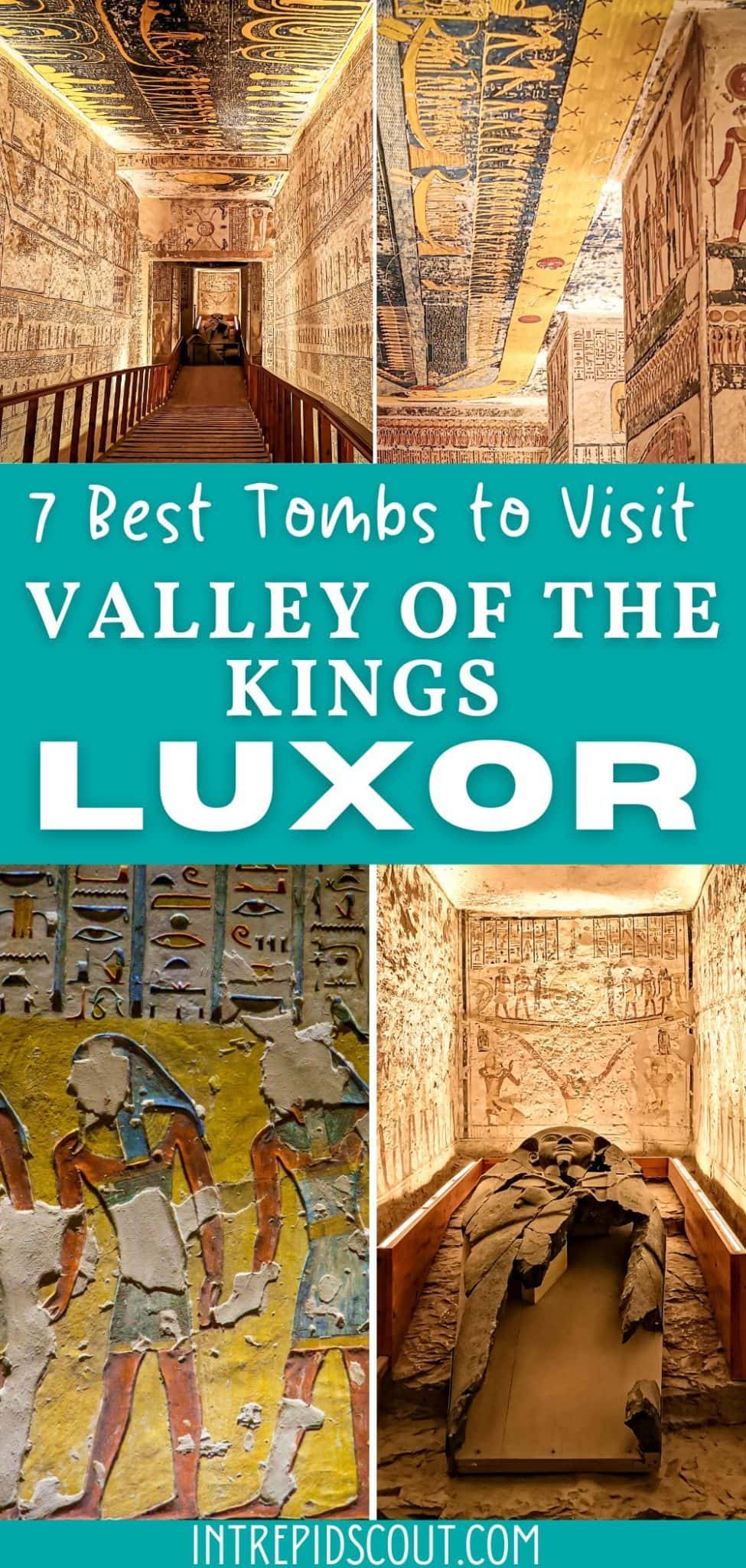 7 BEST TOMBS To Visit In VALLEY Of The KINGS (Map+Photos+Tips ...