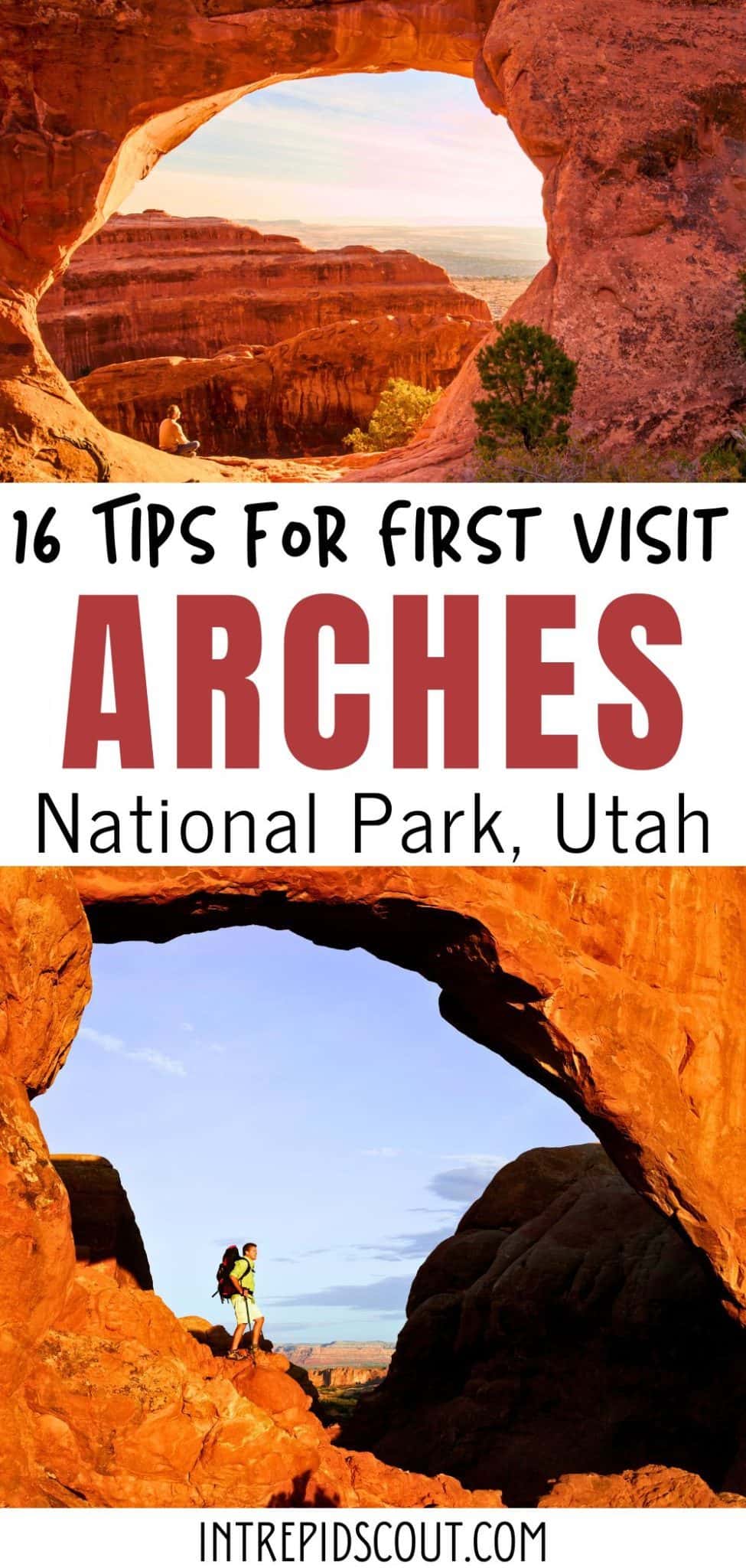 16 Arches National Park Tips for First-Time Visitors (Ultimate Guide to 