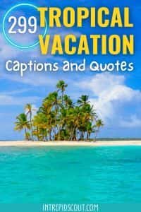 299 Gorgeous Tropical Vacation Captions and Quotes (Escape to Paradise ...