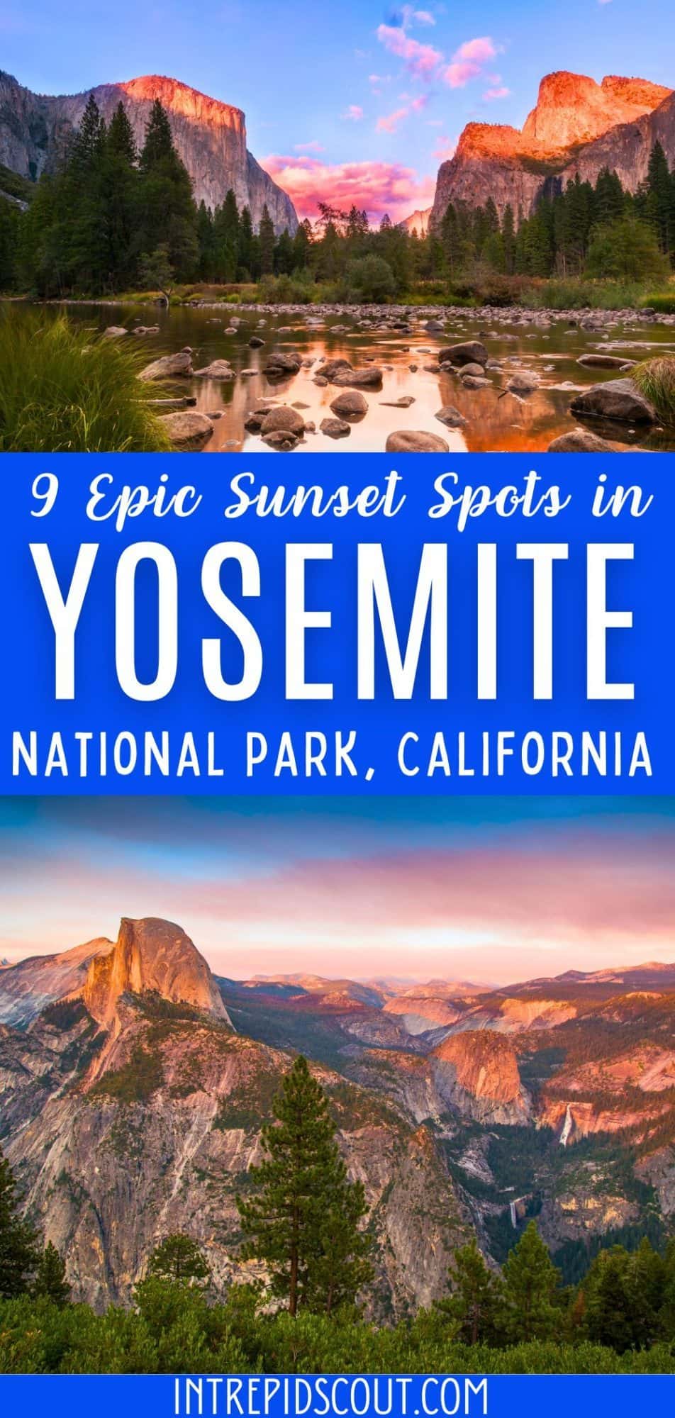 9 Epic Yosemite Sunset Spots (No Hiking Needed) • Intrepid Scout