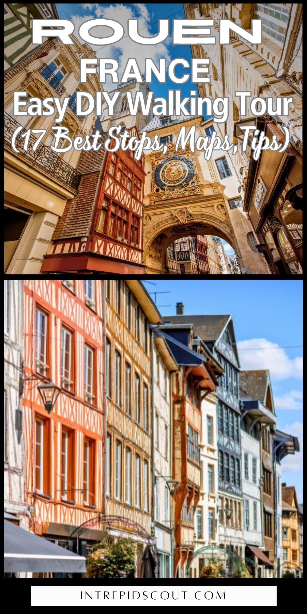 DIY Walking Tour of Rouen